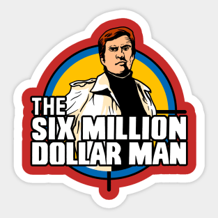 The Six Million Dollar Man Sticker